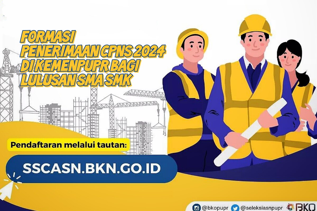 PENGUMUMAN Kementerian PUPR Buka Rekrutmen CPNS 2024, Ada Banyak