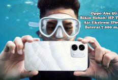 Oppo A6s 5G Bikin Heboh! HP Tahan Air Ekstrem IP69 & Baterai 7.000 mAh Siap Temani Seharian
