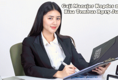 Gaji Manajer Kopdes 2026 Bisa Tembus Rp15 Juta! Ini Tugas, Syarat & Cara Daftar Resminya