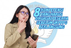 8 Kompetensi yang Harus Dikuasai Peserta PPG Guru Tertentu Sebelum Ikut UKPPPG, Biar Gampang Lolos