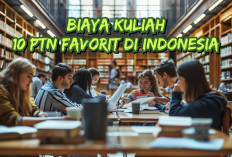 Kamu Lulus UTBK SNBT? Inilah Biaya Kuliah yang Harus Disiapkan di 10 PTN Favorit di Indonesia