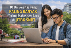 Inilah 10 Universitas yang Paling Banyak Terima Mahasiswa Jalur UTBK SNBT, Cek Kampus Di Peringkat Mana