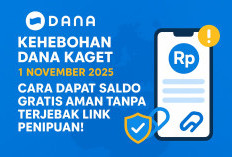 Kehebohan DANA Kaget 1 November 2025, Cara Dapat Saldo Gratis Aman Tanpa Terjebak Link Penipuan!