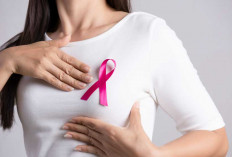 Ladies, Yuk Kenali dan Cegah Kanker Payudara