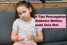 4 Tips Pencegahan Diabetes Melitus pada Usia Dini, Lakukan Sekarang Atau Menyesal Kemudian!