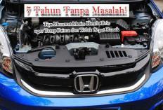 7 Tahun Tanpa Masalah! Tips Merawat Mesin Honda Brio agar Tetap Prima dan Tidak Cepat Rusak