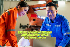 Inilah 10 Jurusan Kuliah yang Lulusannya Paling Dibutuhkan Pertamina dan PLN