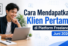 Cara Efektif Mendapatkan Klien Pertama di Platform Freelance pada Juni 2026