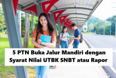 Berikut 5 PTN yang Membuka Jalur Mandiri dengan Nilai UTBK SNBT atau Rapor, Ada yang Tanpa Tes Lho!