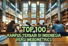 100 Kampus Terbaik di Indonesia, Data Webometrics April 2024
