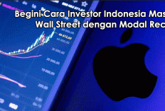 Mau Punya Saham Apple dan Amazon? Begini Cara Investor Indonesia Masuk Wall Street dengan Modal Receh