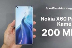Nokia X60 Pro 5G Hadir Dengan Kamera 200MP, Baterai Jumbo Dan Performa Luar Biasa Cepat!