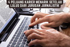 Tidak Hanya Sebatas Wartawan, 4 Peluang Karier Menarik Setelah Lulus dari Jurusan Jurnalistik