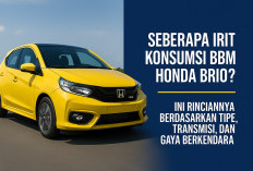 Seberapa Irit Konsumsi BBM Honda Brio? Ini Rinciannya Berdasarkan Tipe, Transmisi, dan Gaya Berkendara