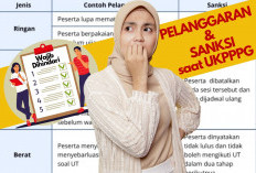 Bisa Diskualifikasi, Ini 8 Hal yang Harus Dihindari Saat UKPPPG