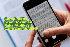 Begini Cara Scan Dokumen Menggunakan Aplikasi Camscanner di HP, Peserta PPG Daljab Wajib Catat!
