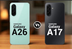 Samsung Galaxy A26 vs Galaxy A17: Evolusi Nyata untuk Pengalaman Harian yang Lebih Sempurna