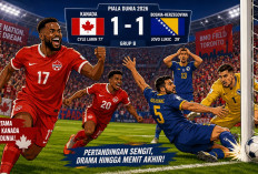 Kanada Raih Poin Perdana di Piala Dunia 2026, Bosnia-Herzegovina Gagalkan Kemenangan Tuan Rumah di Toronto