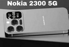 Nokia 2300 5G: Desain Klasik dengan Sentuhan Modern, Performa Tangguh, dan Kamera Berkualitas