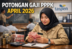 Gaji PPPK Dipotong April 2026, Ini Besaran dan Penjelasannya