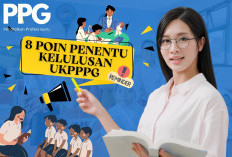 Inilah 8 Poin Penentu Kelulusan UKPPPG Bagi Peserta PPG Guru Tertentu Tahap 1