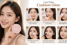 Jangan Asal Pakai! Ini Langkah Mudah Memakai Cushion Glow agar Tahan Lama