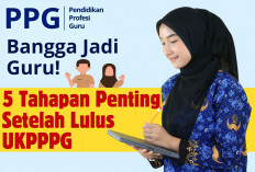 Urus SKTP hingga Pantau Info GTK, ini 5 Langkah yang Harus Dilakukan Peserta Tahap 1 Setelah Lulus UKPPPG