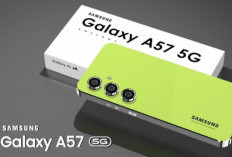 Samsung Galaxy A57 5G Menggebrak Pasar! Desain Mewah, Layar 120Hz, Performa Ngebut di Kelas Menengah