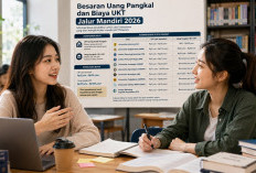 Inilah Besaran Uang Pangkal dan Biaya UKT yang Harus Disiapkan Jika Lulus Ujian Mandiri PTN Favorit