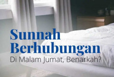 Benarkah Malam Jumat Disunahkan untuk Hubungan Suami Istri? Ini Pandangan Ulama dan Dalilnya