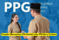 Prosedur Mencairkan TPG Setelah Dinyatakan Lulus PPG Guru Tertentu