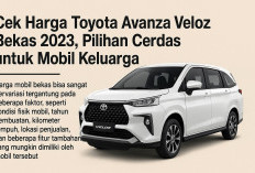 Cek Harga Toyota Avanza Veloz Bekas 2023, Pilihan Cerdas Mobil Keluarga