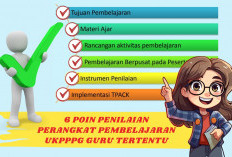 Inilah 6 Poin yang Akan Dinilai dari Perangkat Pembelajaran Saat UKPPPG Guru Tertentu