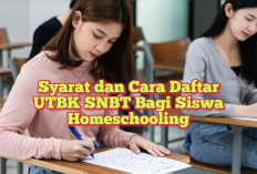 Syarat dan Cara Daftar UTBK SNBT 2024 bagi Siswa Homeschooling