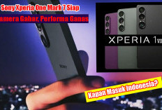 Sony Xperia One Mark 7 Siap Rilis: Kamera Gahar, Performa Ganas, Tapi Kapan Masuk Indonesia?