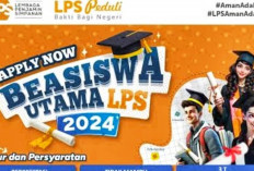 Jangan Lewatkan, Beasiswa Utama LPS 2024, Peluang Emas untuk Mahasiswa Berprestasi, Ini Syarat dan Jadwalnya!