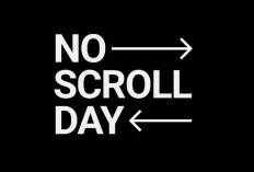 Gerakan No-Scroll Day: Sehari Hidup Tanpa Media Sosial, Kembali Menyapa Dunia Nyata
