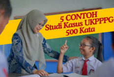 5 Contoh Studi Kasus UKPPPG Bagi Peserta PPG Tahap 3