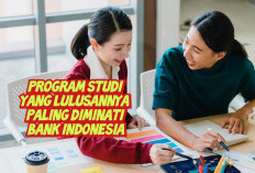 Lulus, Dicari Bank Indonesia, Inilah 5 Jurusan Kuliah yang Alumninya Banyak Bekerja di BI