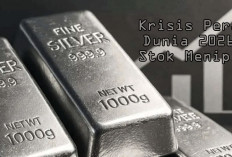 Krisis Perak Dunia 2026! Stok Menipis, Harga Diprediksi Naik 130%, Saatnya Investor Pindah Aset?