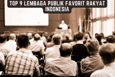 Top 9 Lembaga Publik Favorit Rakyat Indonesia, Siapa yang Paling Dipercaya?