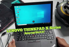 Bingung Cari Laptop Bekas? 3 Pilihan Lenovo ThinkPad Ini Masih Layak Dipertimbangkan, Harga Mulai 1 Jutaan