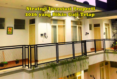Modal Pas-Pasan Bisa Punya Kos-kosan! Strategi Investasi Properti 2026 yang Bikin Gaji Tetap Utuh