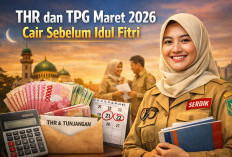 THR dan TPG Maret Cair Sebelum Lebaran, Catat Waktu dan Nominalnya