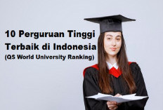 Ga Bingung Lagi Pilih Tempat Kuliah, Berikut 10 Kampus Terbaik di Indonesia Versi  QS World University Ranking
