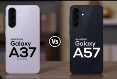 Duel Dua Bintang Kelas Menengah, Galaxy A37 vs Galaxy A57, Ketika Gaya Hidup Digital Jadi Penentu