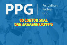 80 Contoh Soal dan Jawaban UKPPPG