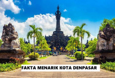 Surganya Pelancong Mancanegara Nih! Berikut Fakta Menarik tentang Destinasi Wisata Kota Denpasar, Simak Yuk