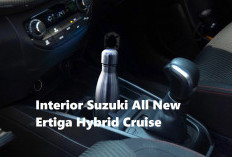 Fitur Keren Banget! Yuk Intip Kelebihan Suzuki All New Ertiga Hybrid Cruise