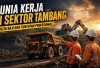 Gaji Fantastis hingga Ratusan Juta! Ini Fakta Mengejutkan Dunia Kerja Tambang di Indonesia